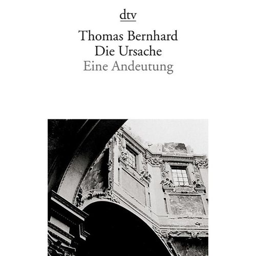 Die Ursache - Thomas Bernhard, Taschenbuch