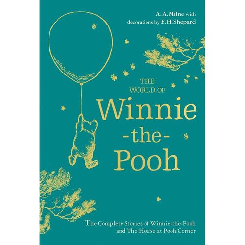 Winnie-the-Pooh: The World of Winnie-the-Pooh - A. A. Milne, Gebunden