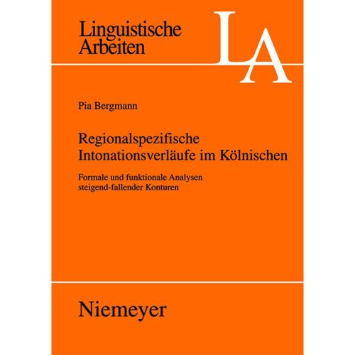 Regionalspezifische Intonationsverläufe im Kölnischen - Pia Bergmann, Gebunden