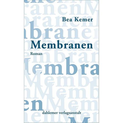 Membranen - Bea Kemer, Kartoniert (TB)