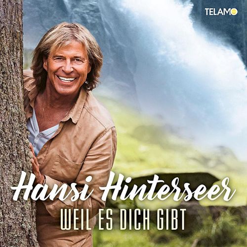 Weil es dich gibt - Hansi Hinterseer. (CD)