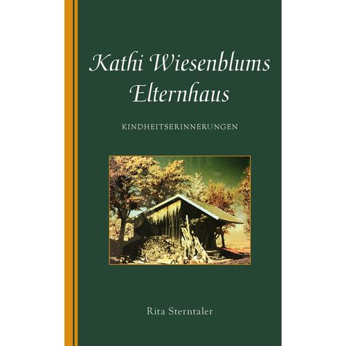 Kathi Wiesenblums Elternhaus - Rita Sterntaler, Taschenbuch