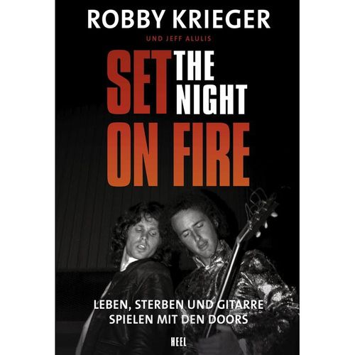 Robby Krieger: Set the Night on Fire - Robby Krieger, Gebunden