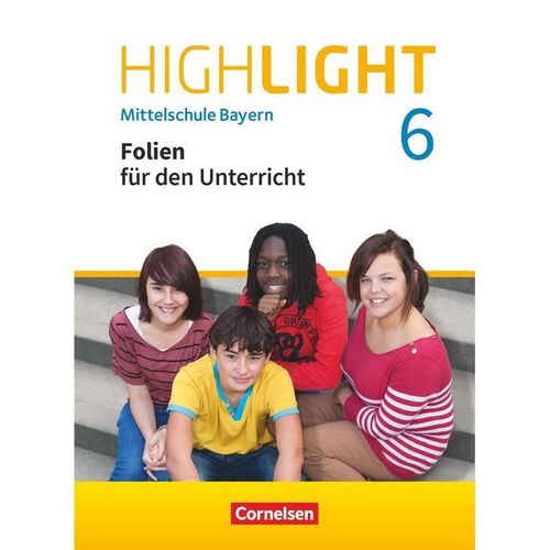 Highlight 6. Jahrgangsstufe - Mittelschule Bayern - Folienpaket - Teresa Kattus, Loseblatt