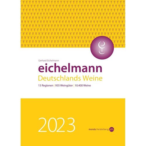 Eichelmann 2023 Deutschlands Weine - Gerhard Eichelmann, Gebunden