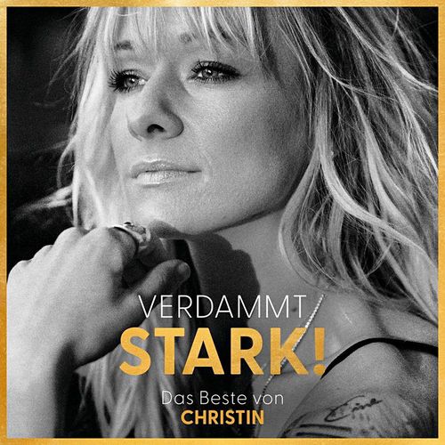 Verdammt STARK! Das Beste von CHRISTIN - Christin Stark. (CD)