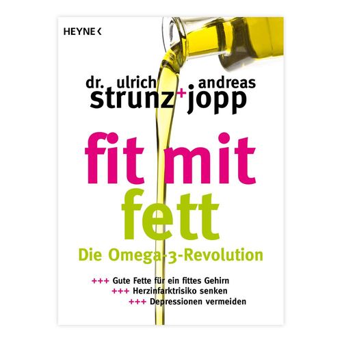 fit mit fett - Die Omega-3-Revolution