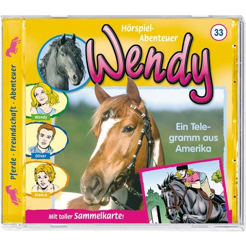 Folge 33:Ein Telegramm Aus Amerika - Wendy (Hörbuch)