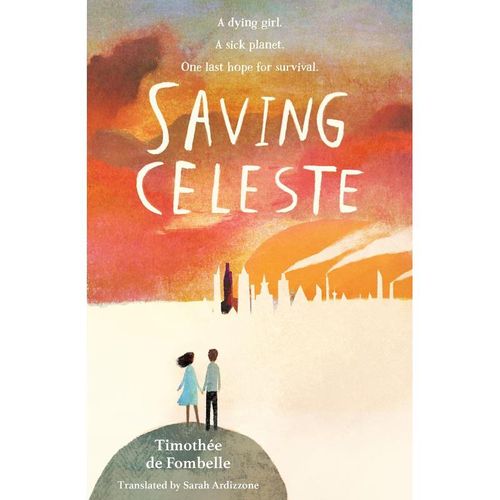 Saving Celeste - Timothee De Fombelle, Taschenbuch
