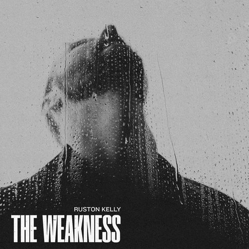 The Weakness - Ruston Kelly. (CD)