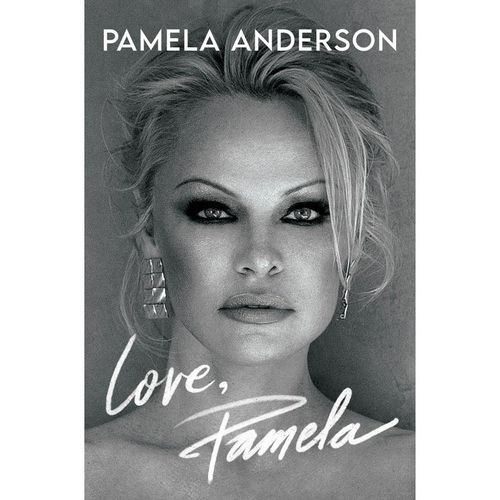 Love, Pamela - Pamela Anderson, Gebunden