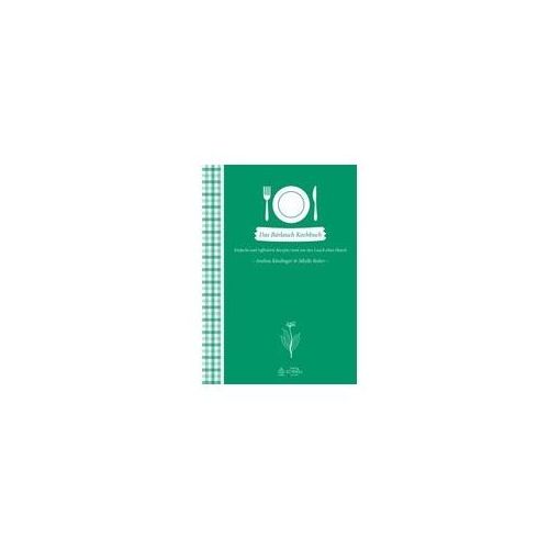 Das Bärlauch Kochbuch