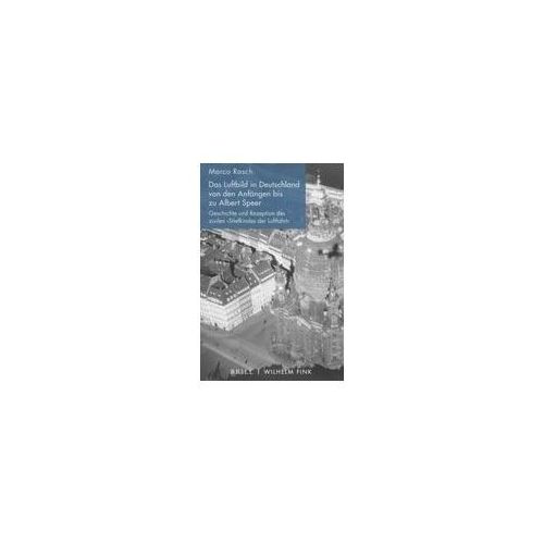 Das Luftbild in Deutschland von den Anfängen bis zu Albert Speer