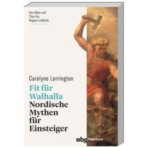 Fit für Walhalla - Carolyne Larrington, Kartoniert (TB)