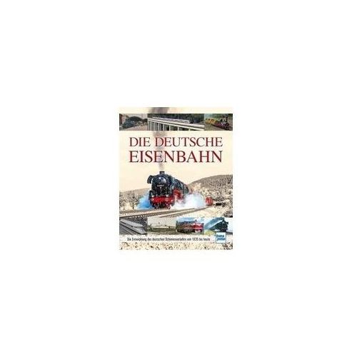Die Deutsche Eisenbahn