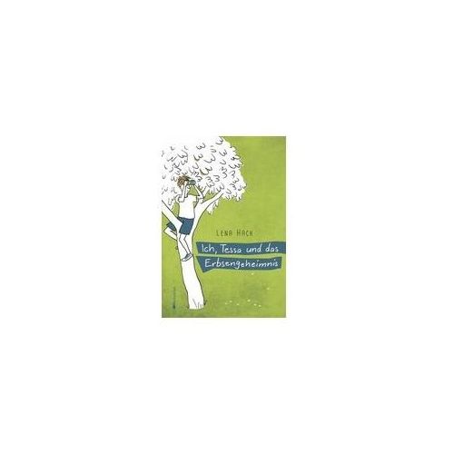 Ich, Tessa und das Erbsengeheimnis