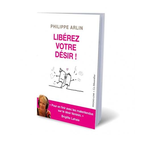 Livre Libérez votre désir!