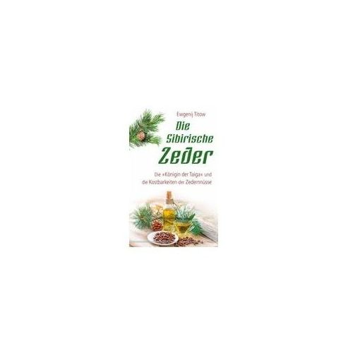 Die sibirische Zeder