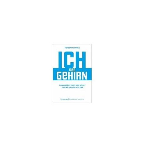 Ich, das Gehirn