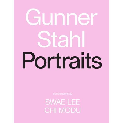 Gunner Stahl: Portraits - Gunner Stahl, Gebunden