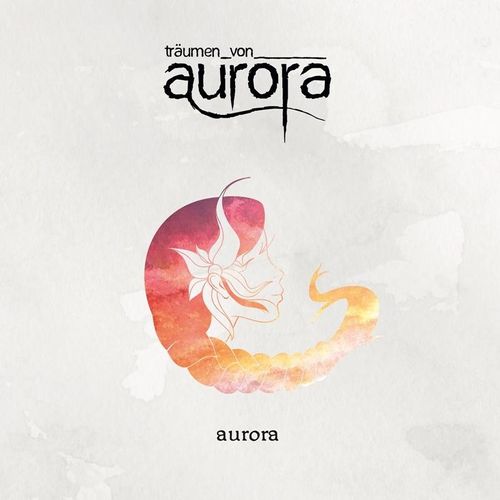 Aurora - Traeumen von Aurora. (CD)