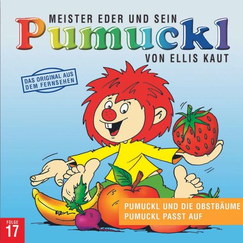17:Pumuckl Und Die Obstbäume/Pumuckl Passt Auf - Ellis Kaut (Hörbuch)