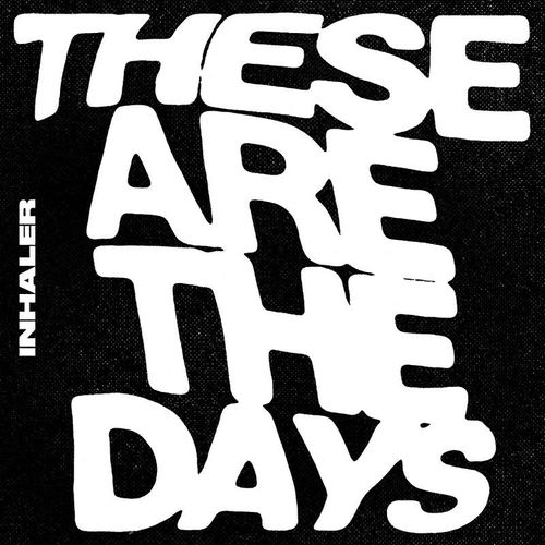 These Are The Days - Inhaler. (LP)