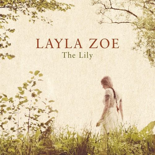 The Lily (2lp) - Layla Zoe. (LP)