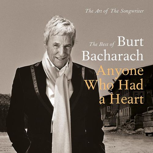 Anyone Who Had A Heart - The Art Of The Songwriter - Burt Bacharach. (CD)