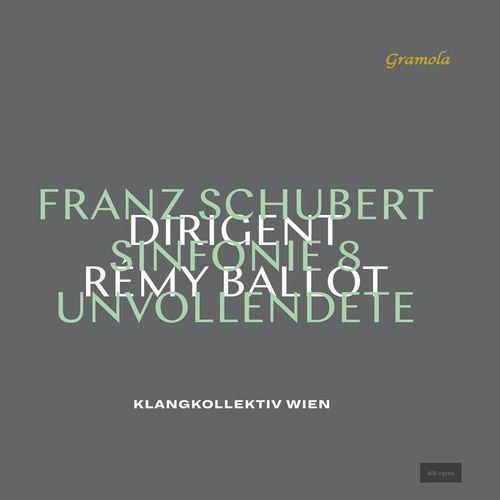 Die Unvollendete/45 Rp - Remy Ballot, Klangkollektiv Wien. (LP)