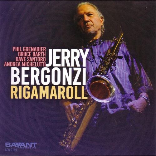 Rigamaroll - Jerry Bergonzi. (CD)