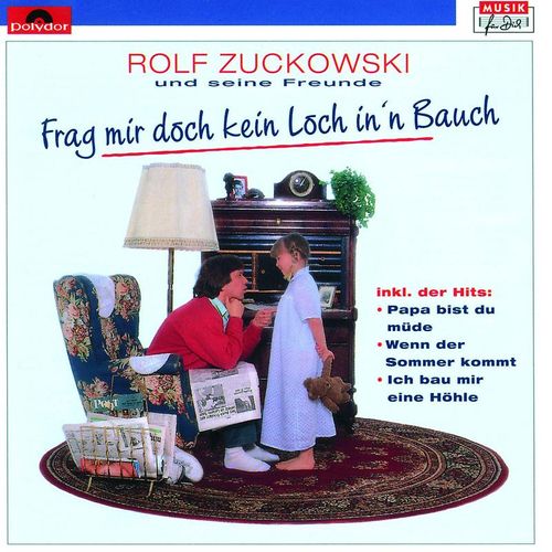 Frag mir doch kein Loch in'n Bauch - Rolf Zuckowski. (CD)