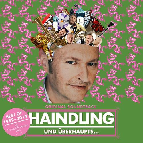 Und überhaupts... (Best Of 1982-2014) - Haindling. (CD)