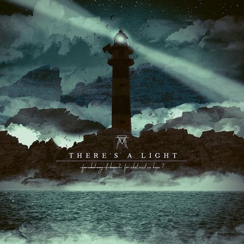 For What May I Hope? For What Must We Hope? - There's A Light. (CD)