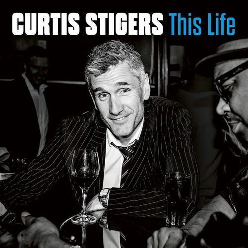 This Life - Curtis Stigers. (CD)