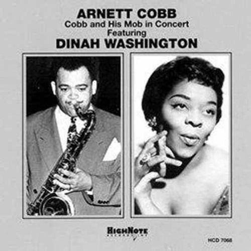 Cobb And His Mob In Concert - Arnett Cobb. (CD)