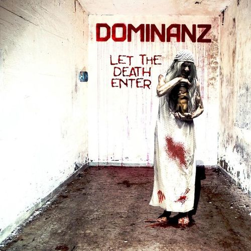 Let The Death Enter - Dominanz. (CD)