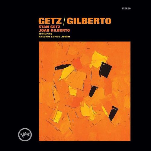 Getz/Gilberto - Stan Getz, Joao Gilberto. (LP)