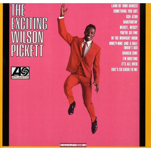 The Exciting Wilson Pickett - Wilson Pickett. (LP)