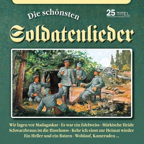 Die Schönsten Soldatenlieder - Blasorchester Mit Soldatenchor. (CD)