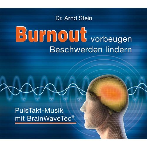 Burnout Vorbeugen-Beschwerden - Arnd Stein. (CD)