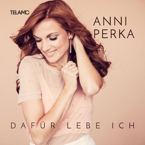 Dafür lebe ich - Anni Perka. (CD)
