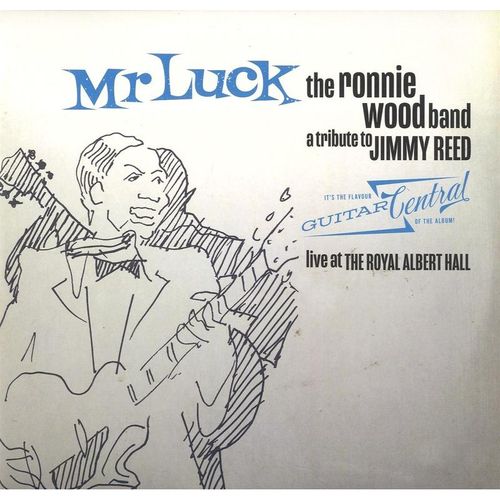 Mr.Luck-A Tribute To Jimmy Reed:Live At The Royal (Vinyl) - Ronnie Wood & The Ronnie Wood Band. (LP)