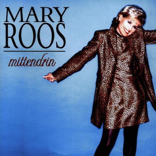 Mittendrin - Mary Roos. (CD)