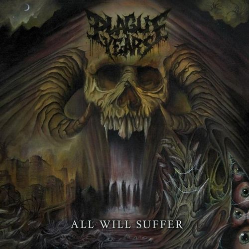 All Will Suffer - Plague Years. (CD)