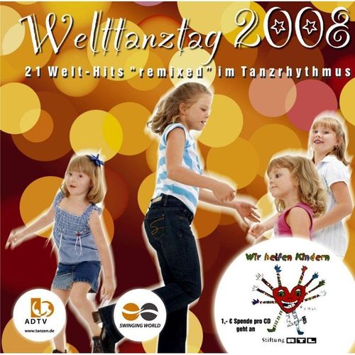 Welttanztag 2008-21 Welt-Hits Remixed Im Tanz... - Various. (CD)