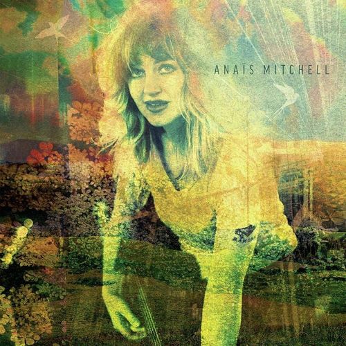 Anaïs Mitchell - Anaïs Mitchell. (CD)