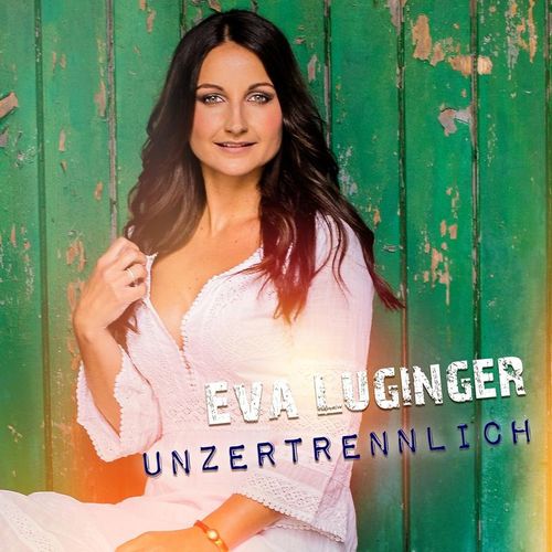 Unzertrennlich - Eva Luginger. (CD)
