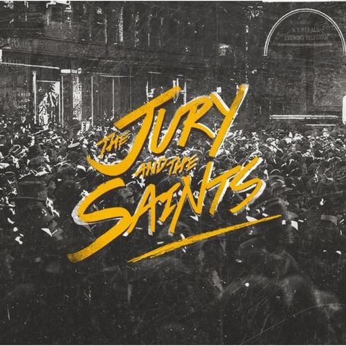 The Jury And The Saints - The Jury And The Saints. (CD)