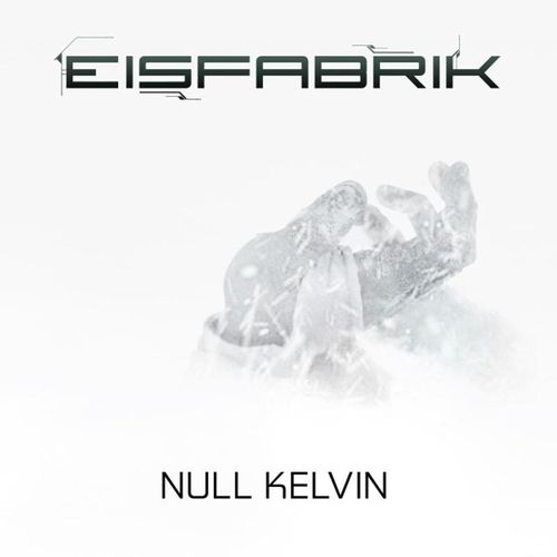 Null Kelvin - Eisfabrik. (CD)
